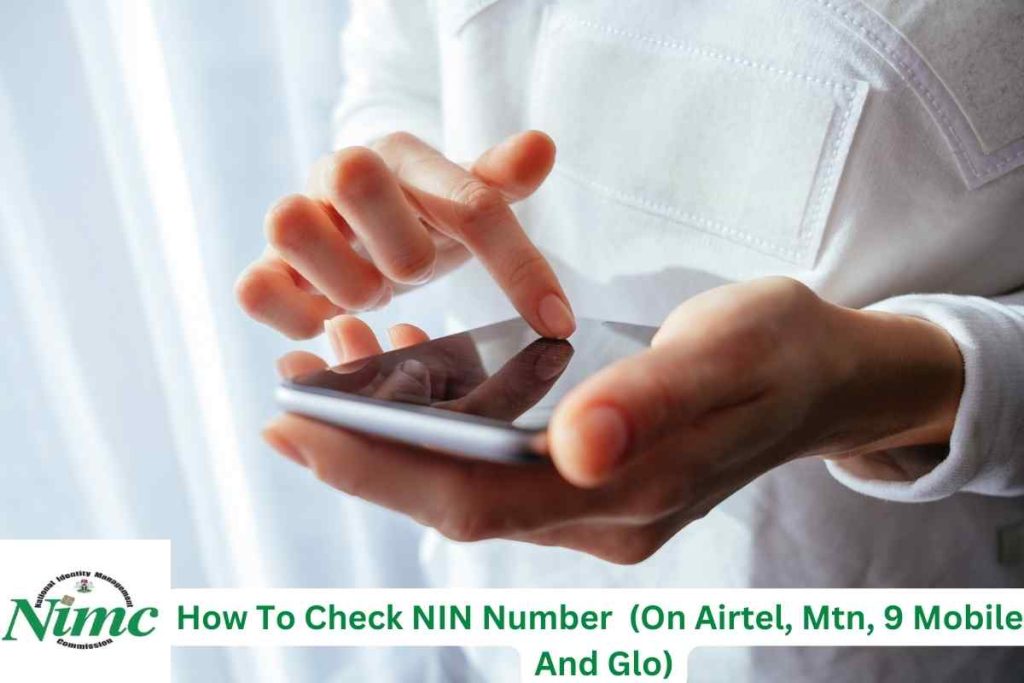 How to check nin number on airtel mtn 9 mobile and glo 